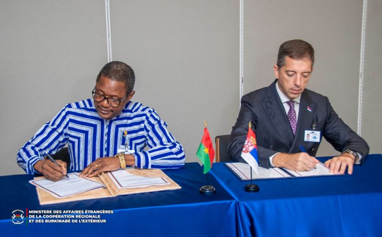  Coopération bilatérale : deux accords signés entre le Burkina Faso et la Serbie